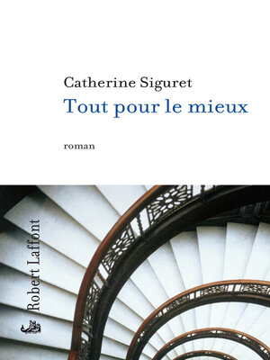 cover image of Tout pour le mieux